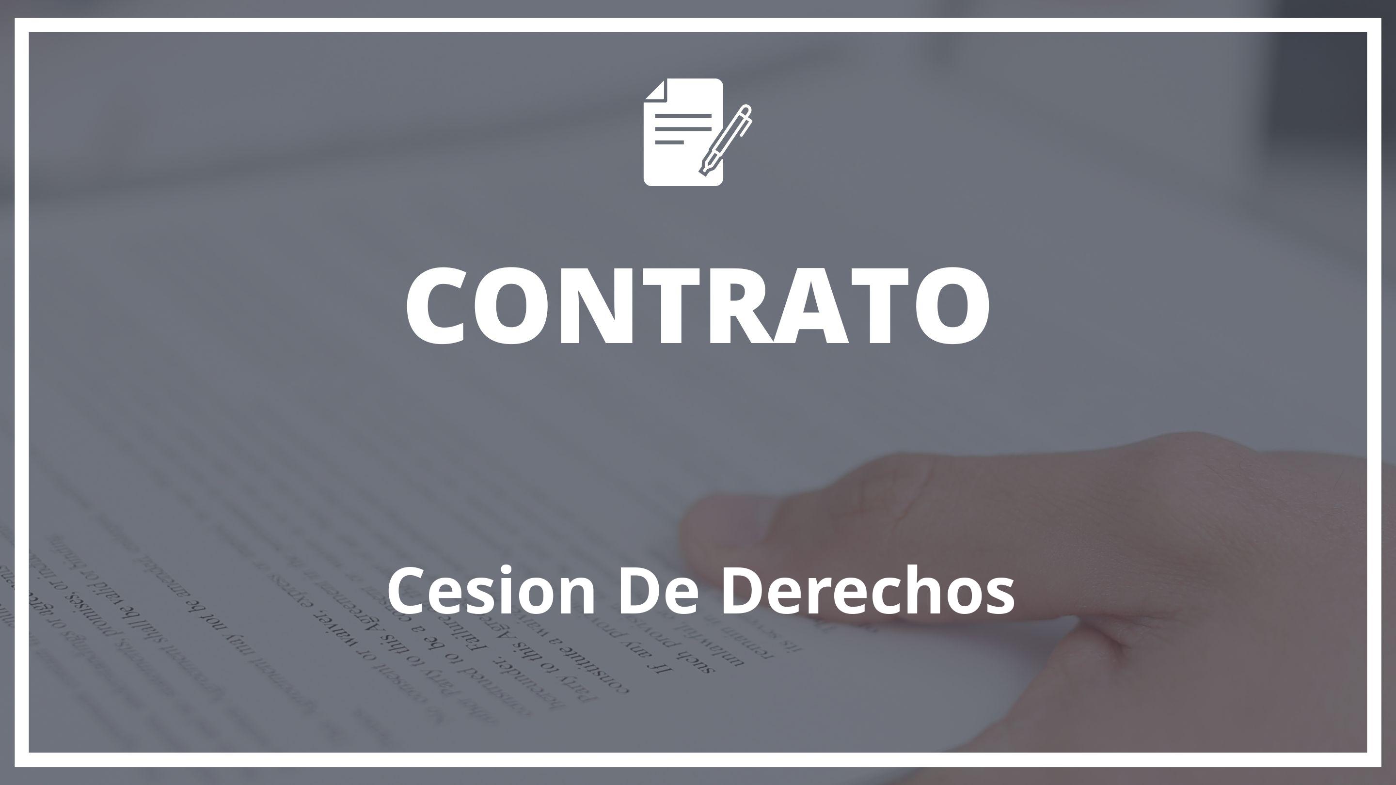 Modelo Contrato De Cesion De Derechos - Plantilla WORD